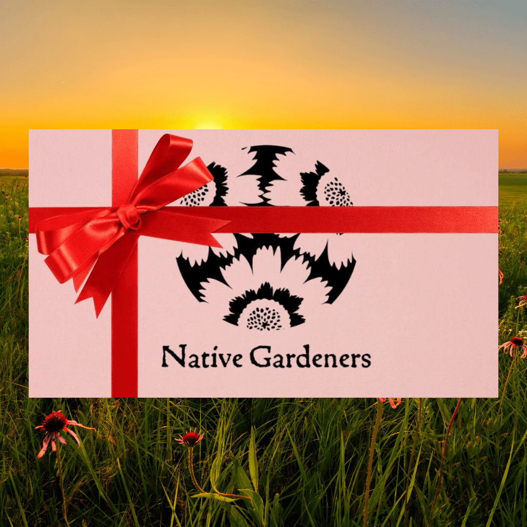 Native Gardeners Gift Card - Native Gardeners